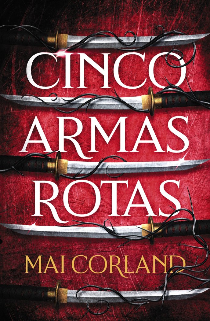 CINCO ARMAS ROTAS | Corland, Mai | 9788419988324 (Faeris editorial)