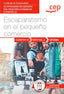 Manual. Escaparatismo en el pequeño comercio (UF2384). Certificados de profesionalidad. Actividades de gestión del pequeño comercio (COMT0112)