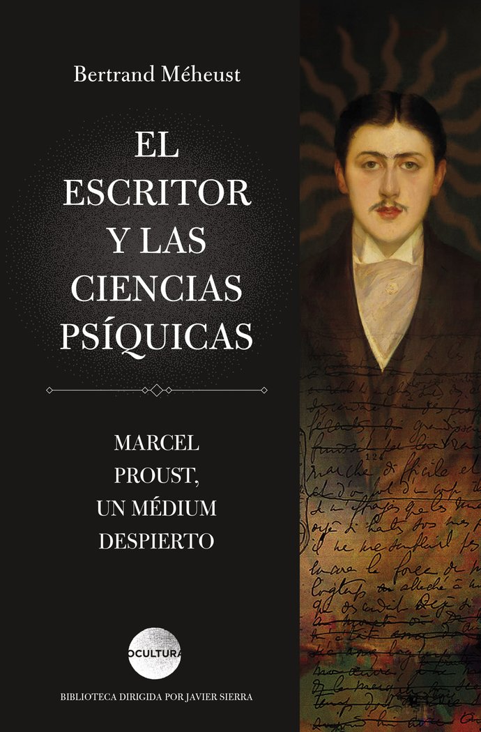 EL ESCRITOR Y LAS CIENCIAS PSIQUICAS I Meheust, Bertrand I Luciernaga I 9788419996404 Imagen principal del producto