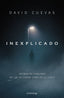 INEXPLICADO I David Cuevas I Luciernaga I 9788419996596