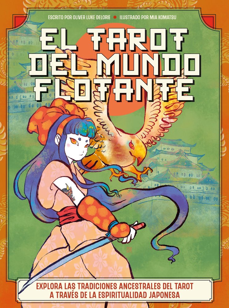 EL TAROT DEL MUNDO FLOTANTE I Oliver Luke Delorie/Mia Komatsu I Luciernaga I 9788419996688 Imagen principal del producto