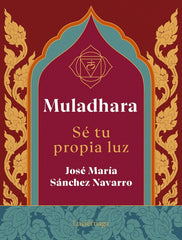MULADHARA SE TU PROPIA LUZ - 9788419996763