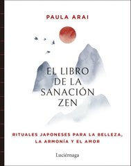 EL LIBRO DE SANACION ZEN - 9788419996848