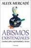 ABISMOS EXISTENCIALES - 9788419996947