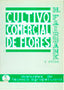 CULTIVO COMERCIAL DE FLORES AL AIRE LIBRE - 9788420001647