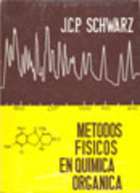 METODOS FISICOS EN QUIMICA ORGANICA - 9788420001784