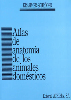 ATLAS DE ANATOMIA DE LOS ANIMALES DOMESTICOS - 9788420006390