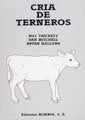 CRIA DE TERNEROS - 9788420006420