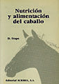 NUTRICION Y ALIMENTACION DEL CABALLO - 9788420007243