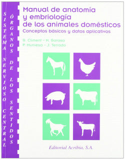 MANUAL DE ANATOMIA Y EMBRIOLOGIA DE LOS ANIMALES DOMESTICOS - 9788420008615