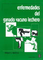 ENFERMEDADES DEL GANADO VACUNO LECHERO - 9788420008851