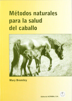 METODOS NATURALES PARA LA SALUD DEL CABALLO - 9788420009278 Imagen secundaria del producto