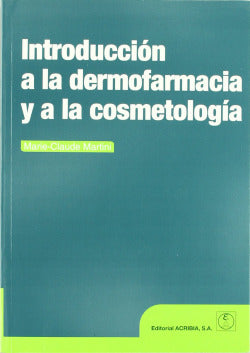 INTRODUCCION A LA DERMOFOLOGIA Y A LA COSMETOLOGIA - 9788420010533