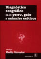 DIAGNOSTICO ECOGRAFICO EN EL PERROGATO Y ANIMALES EXOTICOS - 9788420011196 Imagen principal del producto