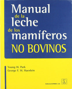 MANUAL DE LA LECHE DE LOS MAMIFEROS NO BOVINOS - 9788420011561 Imagen secundaria del producto