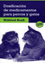 DOSIFICACION DE MEDICAMENTOS PARA PERROS Y GATOS - 9788420011608