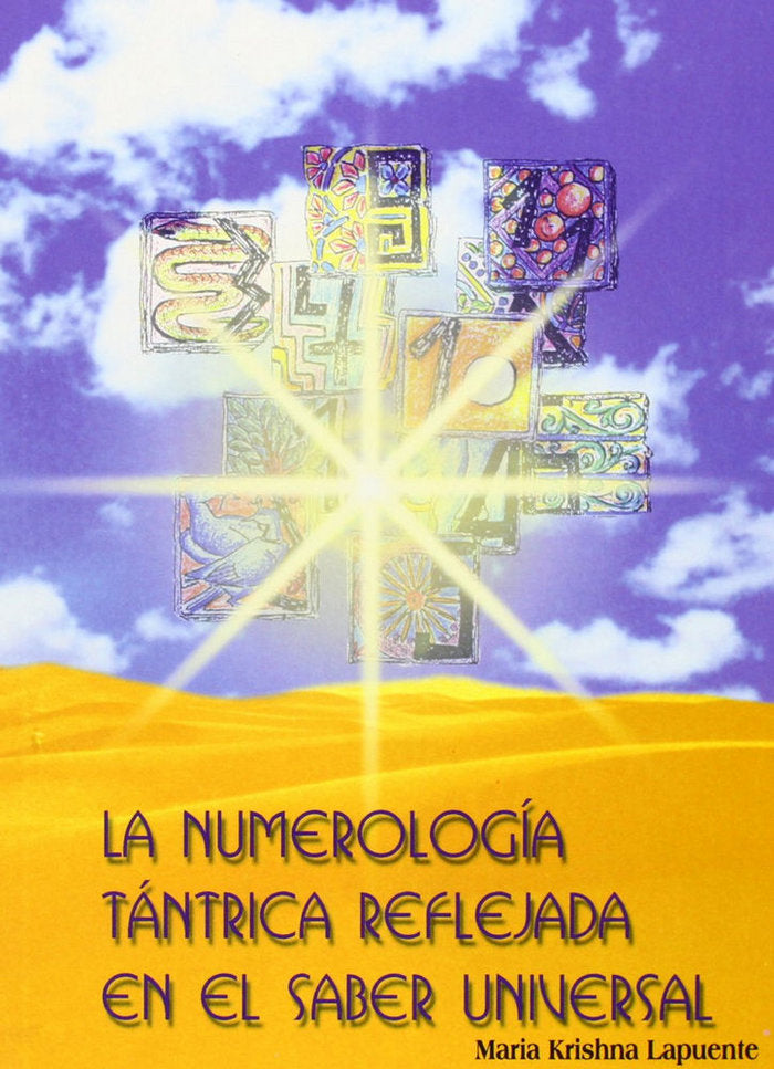 NUMEROLOGIA TANTRICA REFLEJADA EN EL SABER UNIVERSAL - 9788420304069 Imagen principal del producto