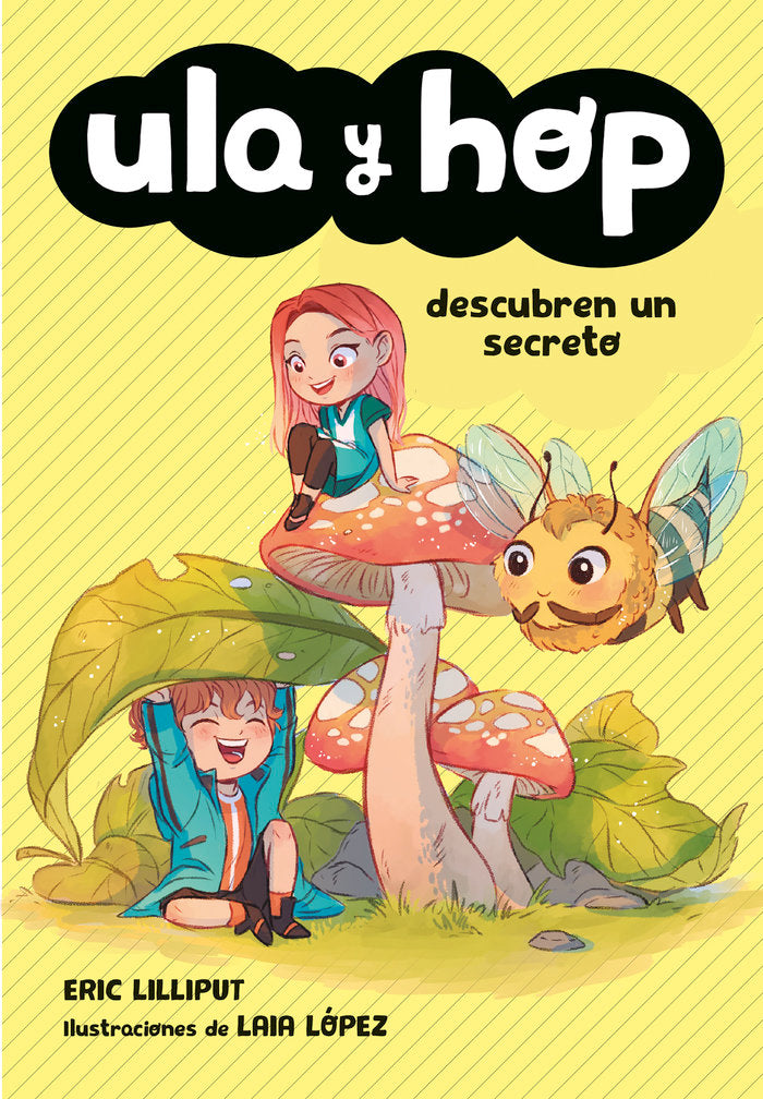 ULA Y HOP DESCUBREN UN SECRETO (ULA Y HOP) | Lilliput, Eric/lopez, Laia | 9788420434452 (Alfaguara ij) Imagen principal del producto