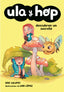 ULA Y HOP DESCUBREN UN SECRETO (ULA Y HOP) | Lilliput, Eric/lopez, Laia | 9788420434452 (Alfaguara ij)