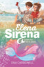 COMO PEZ EN EL AGUA (SERIE ELENA SIRENA 3) | Carbonell, Ona | 9788420453361 (Alfaguara ij)