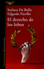 EL DERECHO DE LOS LOBOS - 9788420460734