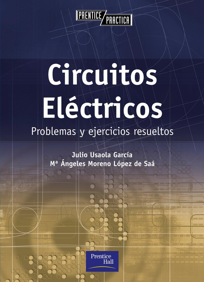 CIRCUITOS ELECTRICOS PROBLEMAS EJERCICIOS RESUELTOS - 9788420535357 Imagen principal del producto