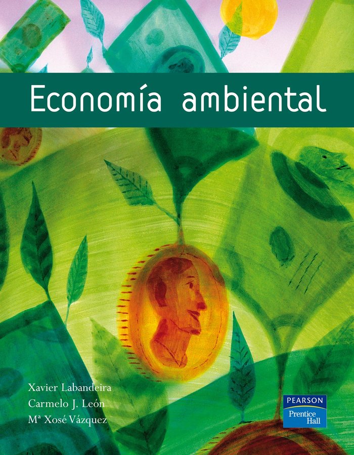 ECONOMIA AMBIENTAL | LABANDEIRA, XAVIER/ | PRENTICE HALL | 9788420536514