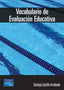 Vocabulario de Evaluación Educativa (Pearson-prentice Hall) - 9788420540412
