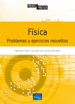 Física. Problemás y Ejercicios Resueltos (Alhambra) - 9788420544472