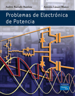 Problemás de Electrónica de Potencia (Pearson-prentice Hall) - 9788420546520