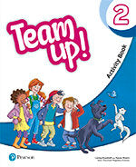 TEAM UP! 2 WB + DIGITAL ST+WB +PRACTICE ACCESS CODE 21 | KOUSTAFF, LESLEY / RIVERS, SUSAN | 9788420573403 (Pearson Educacion)