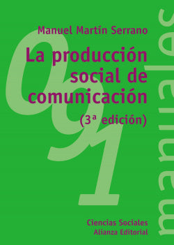 La Producción Social de Comunicación (Alianza) - 9788420641928