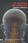 RASTRO DE CTHULHU,EL | Derleth,august | 9788420659831 (Alianza) Imagen principal del producto