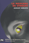 MASCARA DE CTHULHU,LA | Derleth,august | 9788420659848 (Alianza) Imagen principal del producto