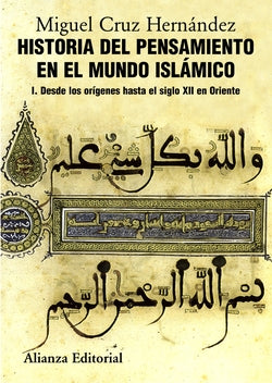 Historia del Pensamiento en el Mundo Islámico, I (Alianza) - 9788420665825