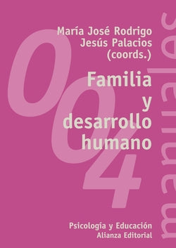 4.FAMILIA y Desarrollo Humano.(libro Universitario) (Alianza) - 9788420681733