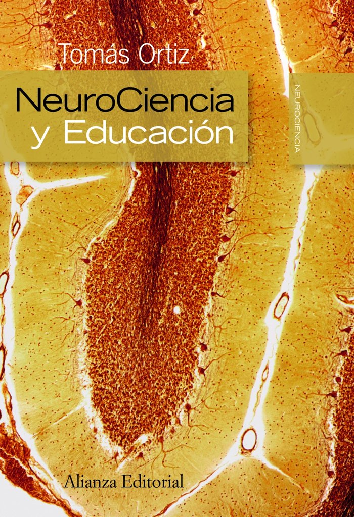 NEUROCIENCIA Y EDUCACION | ORTIZ,TOMAS | ALIANZA | 9788420682624