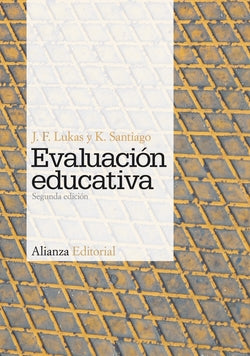 Evaluación Educativa.(libro Universitario) (Alianza) - 9788420683027