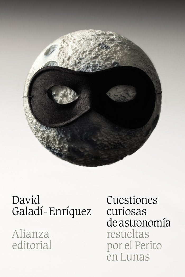 CUESTIONES CURIOSAS DE ASTRONOMIA RESUELTAS POR EL PERITO E - 9788420684543 Imagen principal del producto