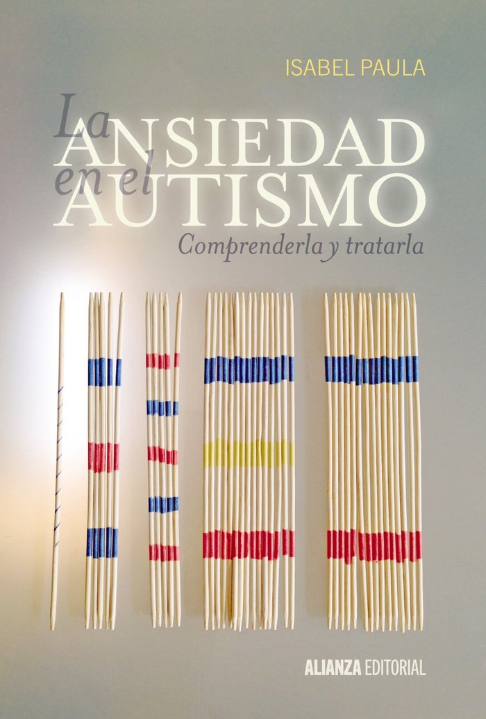 ANSIEDAD EN EL AUTISMO,LA | PAULA,ISABEL | ALIANZA | 9788420697529 Imagen principal del producto