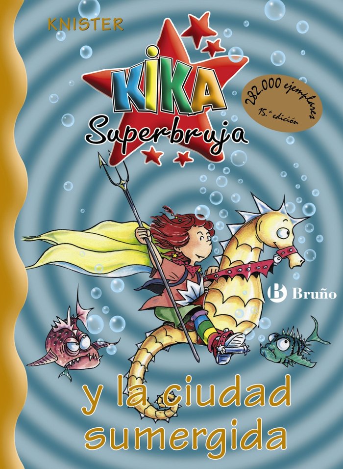 KIKA SUPERBRUJA Nº8 Y LA CIUDAD SUMERGIDA | Knister | 9788421637463 (Bruño) Imagen principal del producto