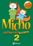 ✅ MICHO 2 METODO DE LECTURA CASTELLANO EDICION 2003 LECTOESCRITURA VV.AA. BRUÑO - 9788421650691