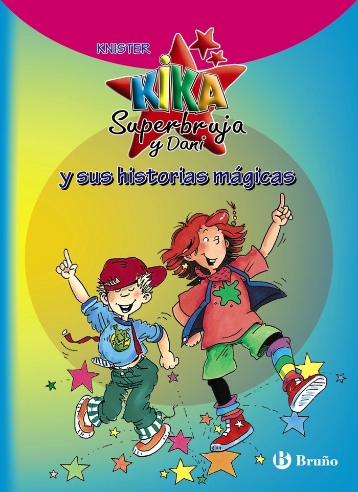 KIKA SUPERBRUJA Y DANI Y SUS HISTORIAS MAGICAS | Knister | 9788421688281 (Bruño) Imagen principal del producto