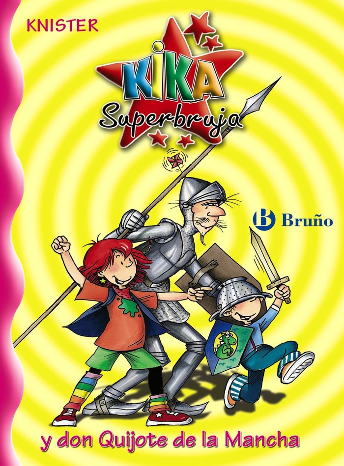 KIKA SUPERBRUJA Nº12 DON QUIJOTE DE LA MANCHA | Knister | 9788421694152 (Bruño) Imagen principal del producto