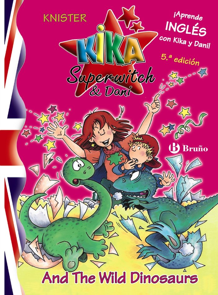 KIKA SUPERWITCH Y DANI N 2 AND THE WILD DINOSAURS | Knister | 9788421695630 (Bruño) Imagen principal del producto