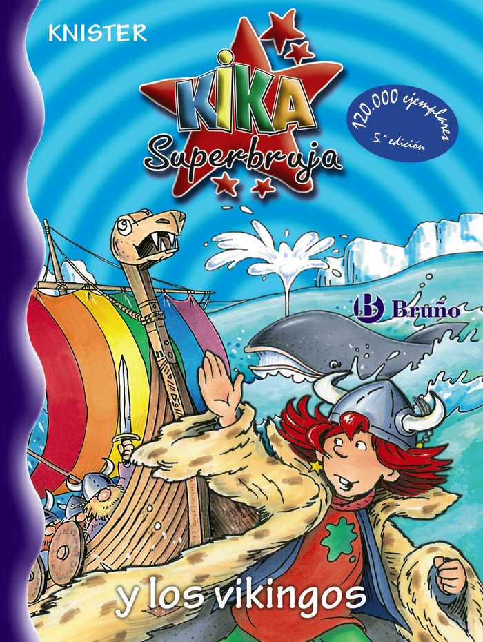 KIKA SUPERBRUJA Nº15 Y LOS VIKINGOS | Knister | 9788421696033 (Bruño) Imagen principal del producto