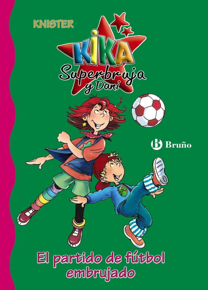 KIKA SUPERBRUJA Y DANI PARTIDO DE FUTBOL EMBRUJADO | Knister | 9788421696057 (Bruño) Imagen principal del producto