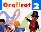 GRAFIROT 2 EI CAT/BAL | Varios Autores | 9788421813270 (Casals) Imagen principal del producto