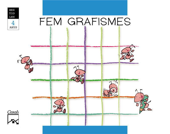FEM GRAFISMES 4ANYS CAT/BAL 06 BESTIOLES | GASSO JIMENO, ANNA | 9788421833957 (Casals) Imagen principal del producto