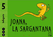JOANA SARGANTANA 5AÑOS ANUAL CAT/BAL 10 BELLUGUETS | GASSO JIMENO, ANNA | 9788421841686 (Casals) Imagen principal del producto